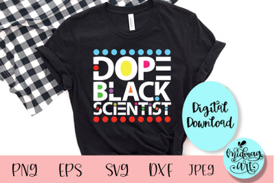 Dope black scientist svg, dope svg