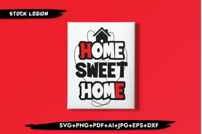 Home Sweet Home SVG