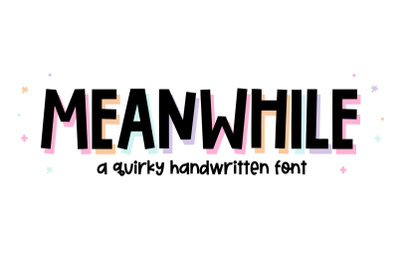 Meanwhile - Quirky Handwritten Font