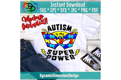 Autism Awareness, Autism is my super power svg, dxf, eps, png, Autism, Autism Awareness svg, Autism SVG, Instant Download, Sublimation