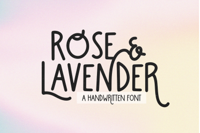 Rose and Lavender - Fun Handwritten Font