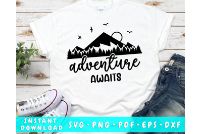Adventure Awaits SVG, Adventure is Calling SVG, Camping SVG Cut File