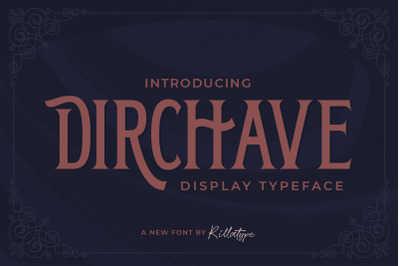 Dirchave - Display Typeface