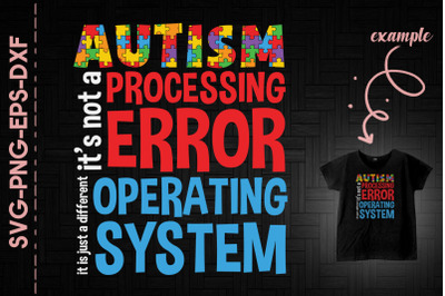 Autism Not Processing Error Different OS