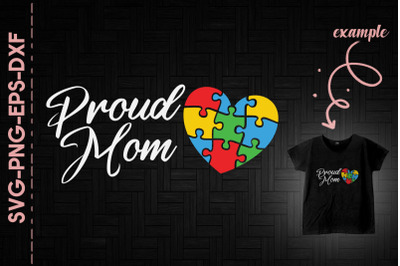 Proud Mom Autism