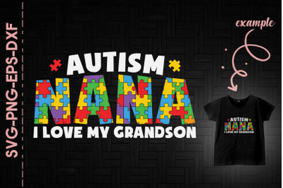 Autism Nana I Love My Grandson