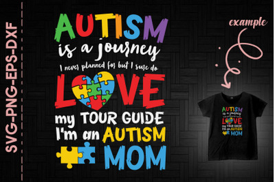 Autism Is A Journey I&#039;m An Autism Mom