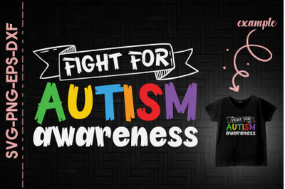 Fight For Autism Awareness