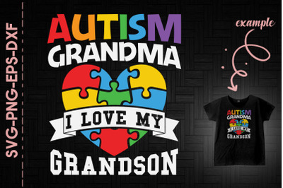 Autism Grandma I Love My Grandson