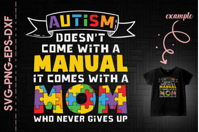 Mom Never Gives Up Autism