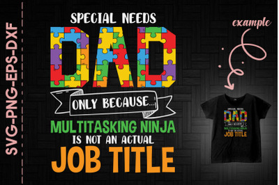 Special Needs Dad Multitasking Ninja