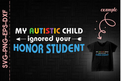 Autistic Child Ignored Honor Student