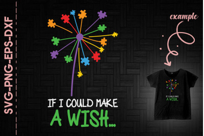 If I Could Make a Wish Autism Awareness