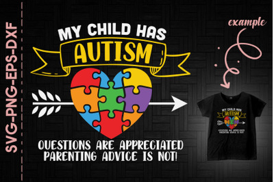 My Child Has Autism Parent Advice Is Not