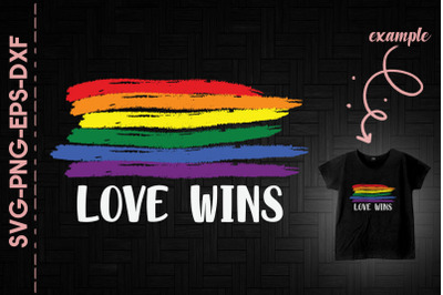 Love Wins LGBTQ Flag Color Love Support