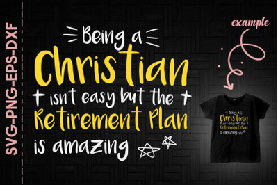 Christian Isn&amp;&23;039;t Easy Retirement Amazing