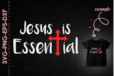 Jesus Is Essential Christian Quote