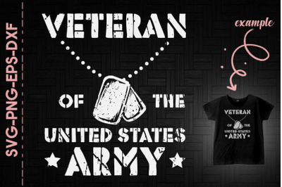 Veteran Of The United States Army