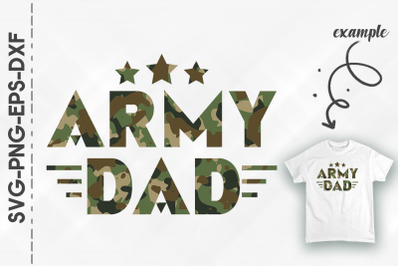 Army Dad Camouflage Veteran US Army