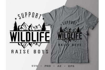 Support Wildlife Raise Boys T-shirt Design