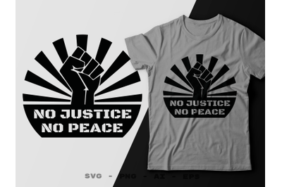 No Justice No Peace  T-shirt Design