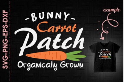 Bunny Carrot Patch Organically Grown