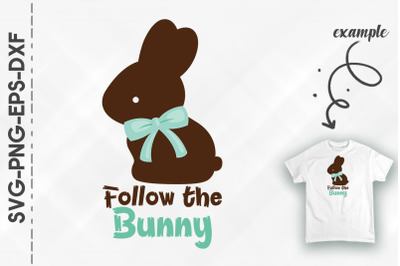 Follow The Bunny Chocolate Candy Easter