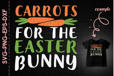 Carrots For The Easter Bunny