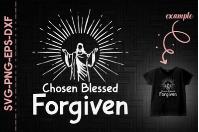 Chosen Blessed Forgiven