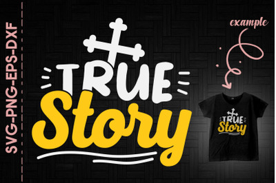 True Story Jesus Easter Cross