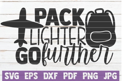 Pack Lighter Go Further