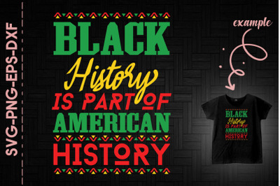 Black History Part Of American History