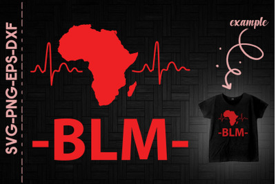 BLM African Map Heartbeat Black Proud