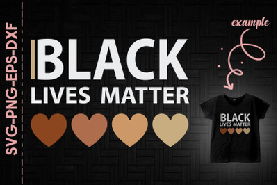 Black Lives Matter Melanin Hearts Proud