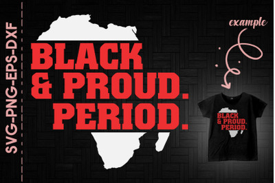 Black n Proud Period Black Lives Matter