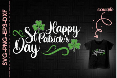 Happy St. Patrick&#039;s Day Green Shamrock