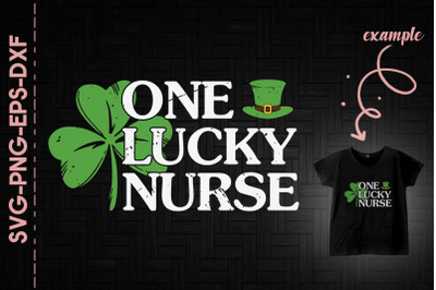 One Lucky Nurse St. Patrick&#039;s Day