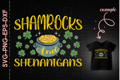 Shamrocks and Shenanigans Patrick&#039;s Day