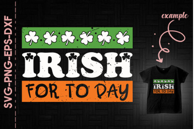 Irish For Today St. Patrick&#039;s Day