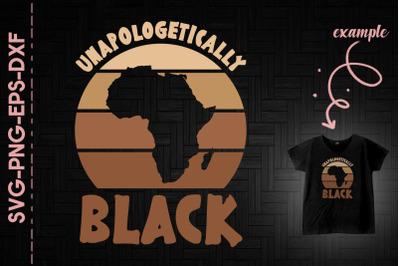 Unapologetically Black Melanin Africa