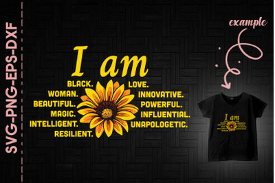 I Am Black Woman Beautiful Powerful BLM