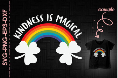 Kindness Is Magical St. Patrick&#039;s Day