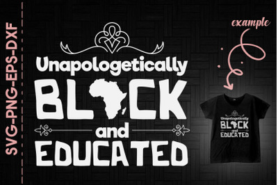 Unapologetically Black And Educated BLM