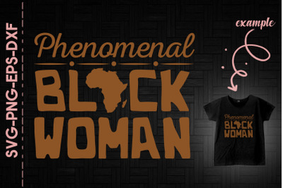 Phenomenal Black Woman Black Proud BLM