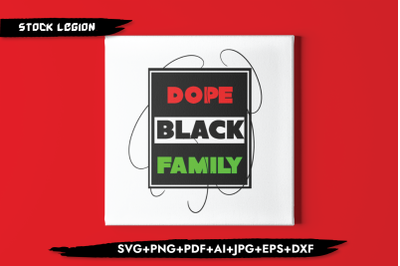 Dope Black Family Red Green SVG