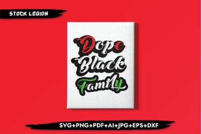 Dope Black Family Red SVG