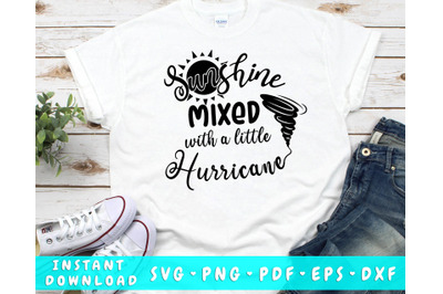 Sunshine Mixed With A Little Hurricane SVG Cut FIle