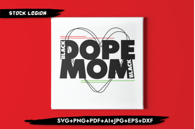 Dope Black Mom Hearts SVG