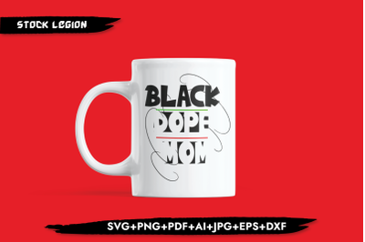 Black Dope Mom SVG