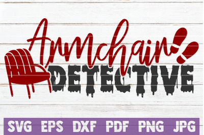 Armchair Detective SVG Cut File